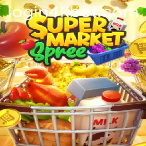 SupermarketSpree: Dive into the Thrilling World of Grocery Gamification with 4kbet